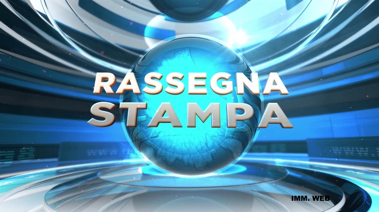 RASSEGNA STAMPA